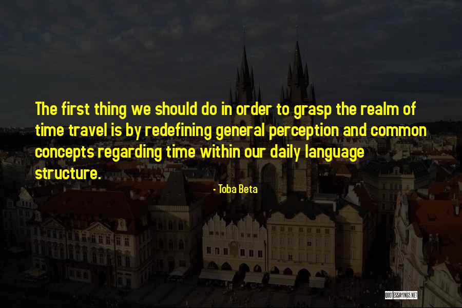 Order And Structure Quotes By Toba Beta Order And Structure Quotes By Toba Beta