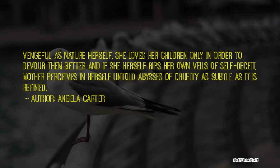 Order In Nature Quotes By Angela Carter