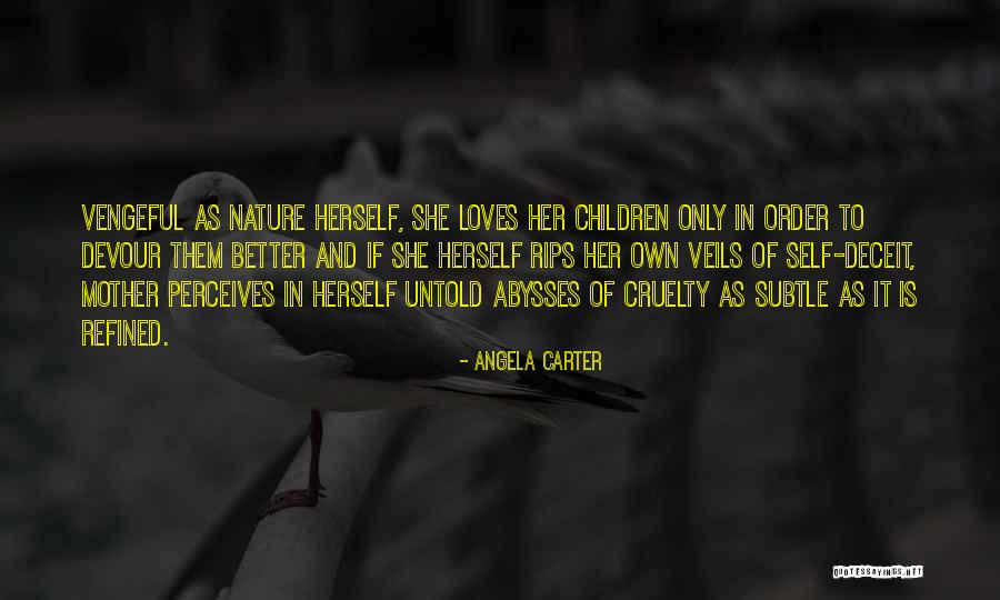 Order In Nature Quotes By Angela Carter