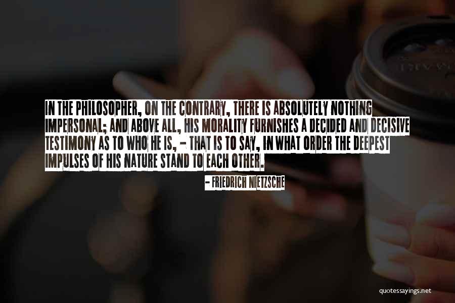 Order In Nature Quotes By Friedrich Nietzsche Order In Nature Quotes By Friedrich Nietzsche