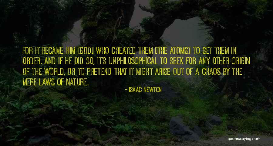 Order In Nature Quotes By Isaac Newton Order In Nature Quotes By Isaac Newton