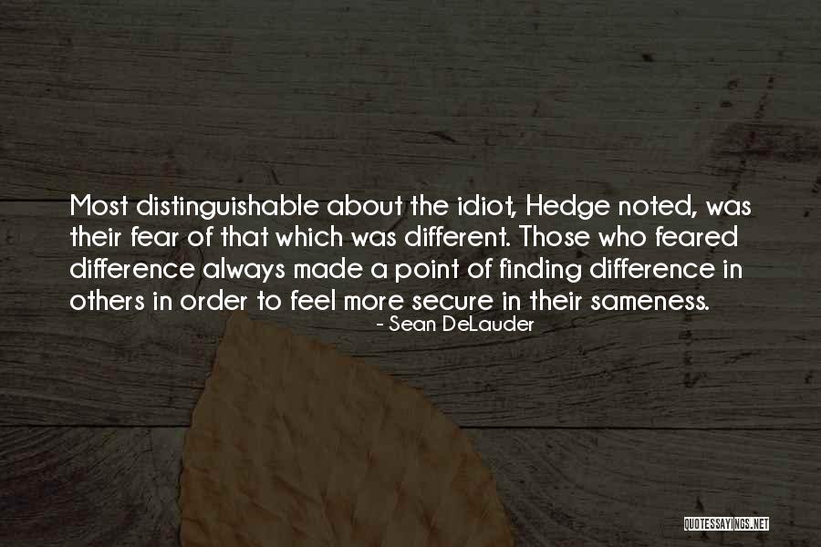 Order In Nature Quotes By Sean DeLauder Order In Nature Quotes By Sean DeLauder