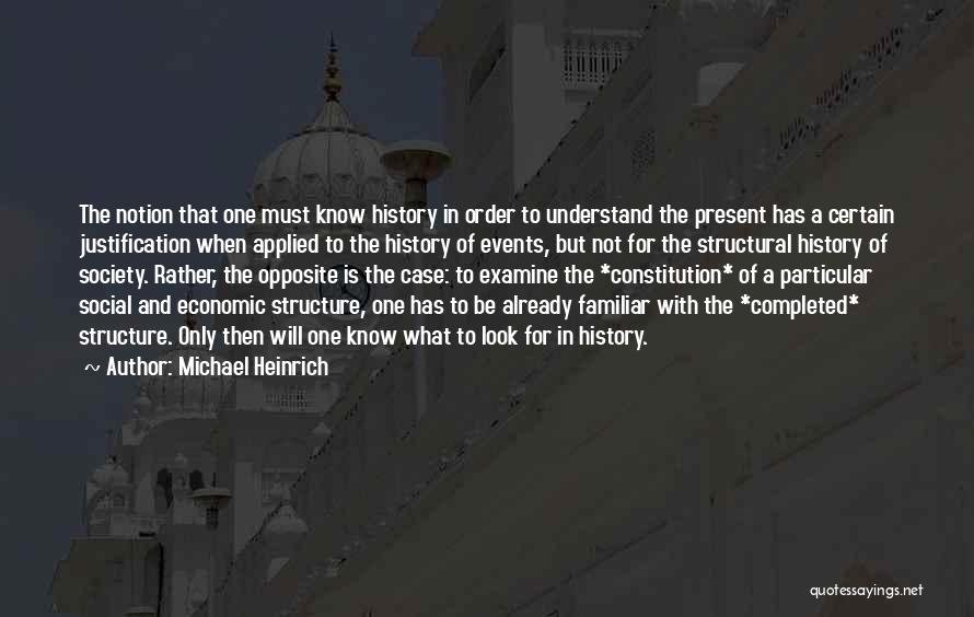 Order In Society Quotes By Michael Heinrich