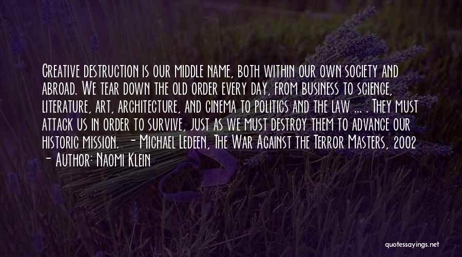 Order In Society Quotes By Naomi Klein