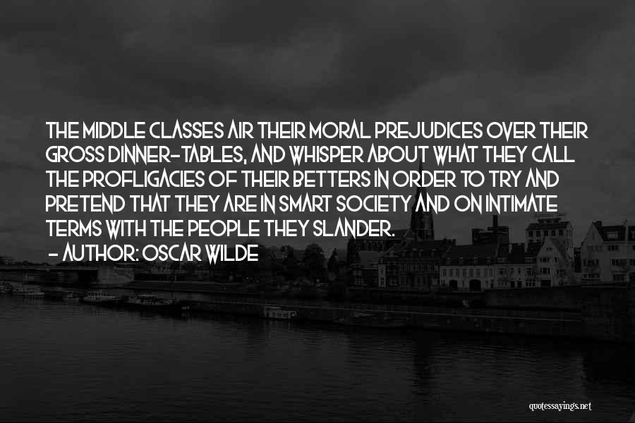 Order In Society Quotes By Oscar Wilde