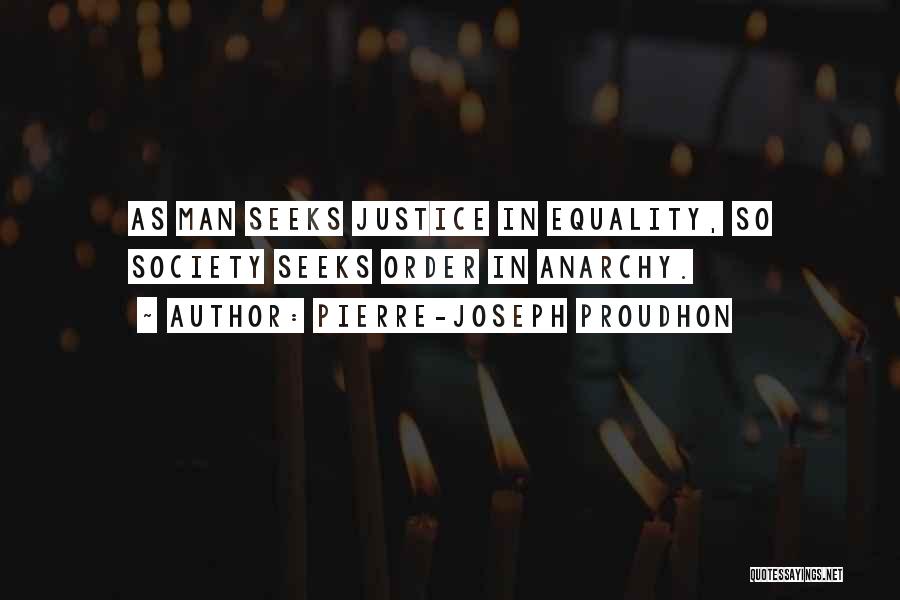 Order In Society Quotes By Pierre-Joseph Proudhon