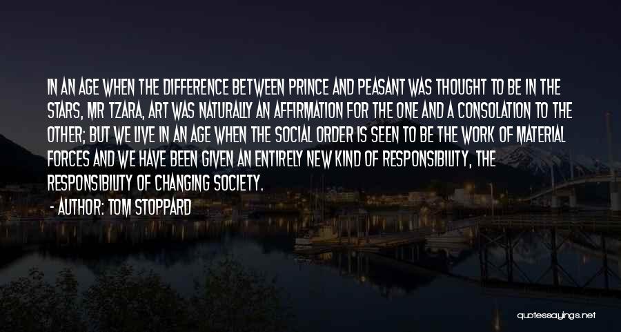 Order In Society Quotes By Tom Stoppard