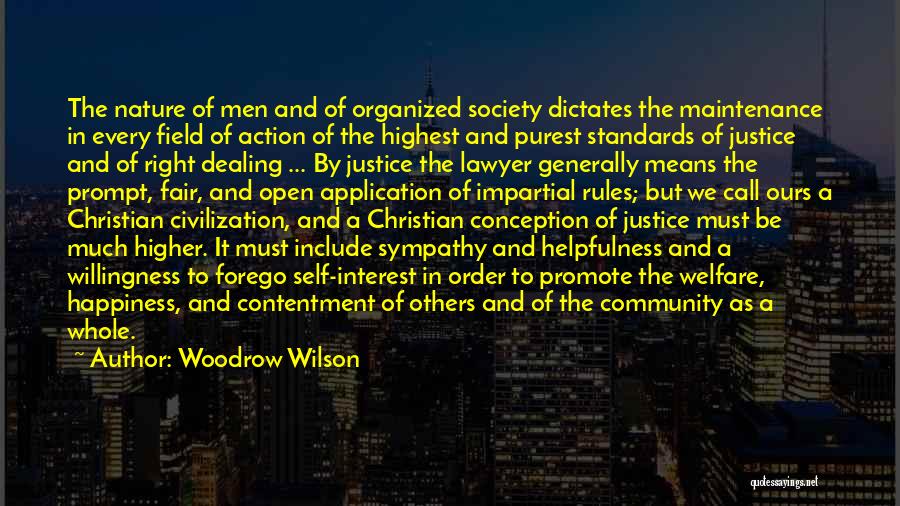 Order In Society Quotes By Woodrow Wilson