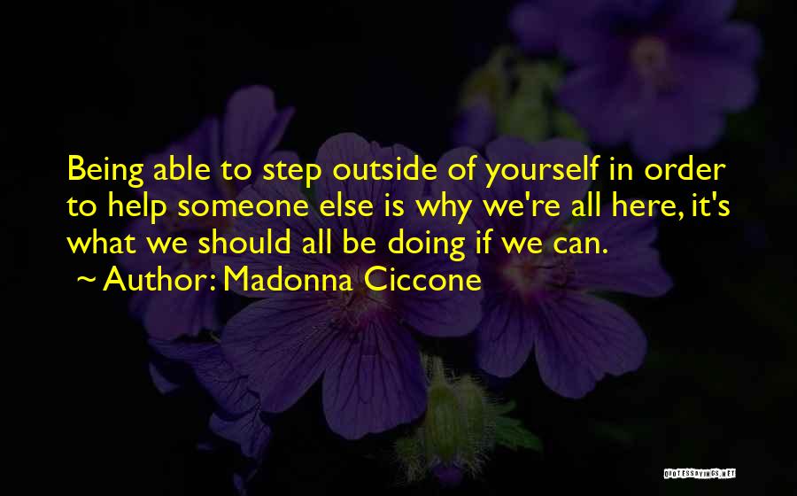 Order My Steps Quotes By Madonna Ciccone