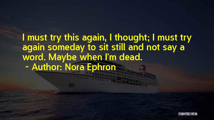 Order Of Demolay Quotes By Nora Ephron