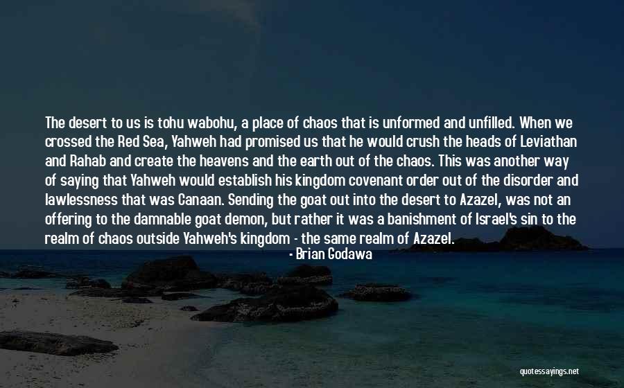 Order Out Of Chaos Quotes By Brian Godawa Order Out Of Chaos Quotes By Brian Godawa
