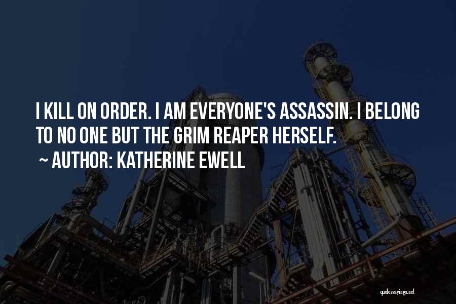 Order Quotes By Katherine Ewell