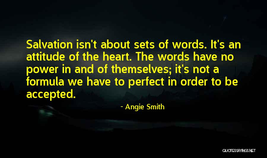 Order The Words Quotes By Angie Smith Order The Words Quotes By Angie Smith