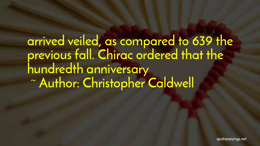Ordered Quotes By Christopher Caldwell