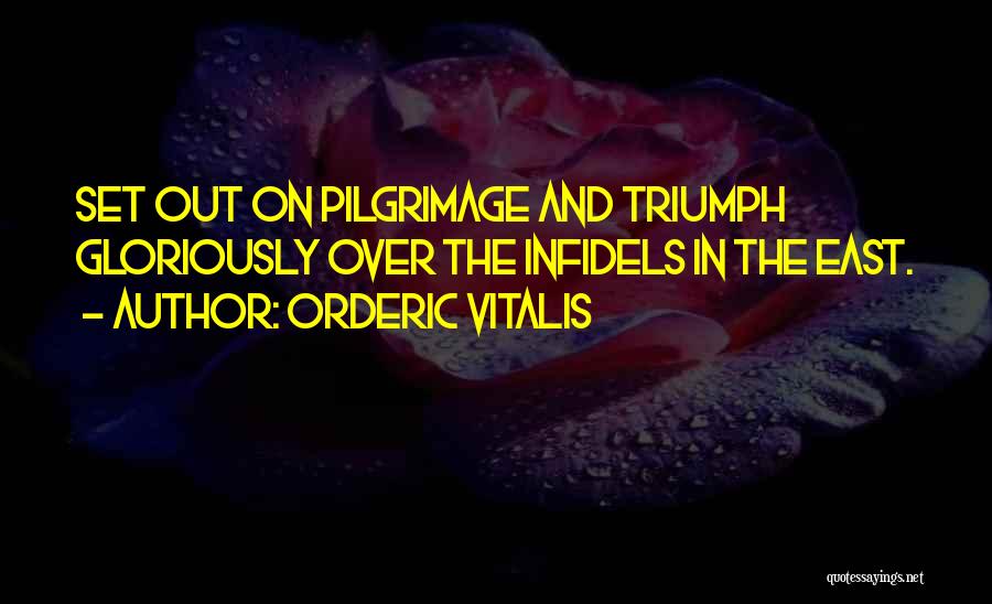 Orderic Vitalis Quotes 1137262