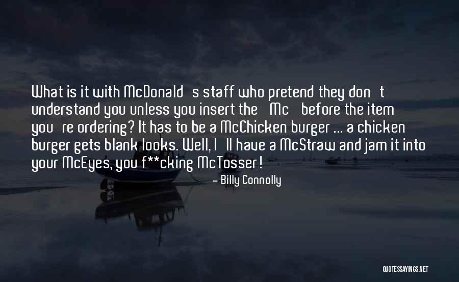 Ordering Quotes By Billy Connolly