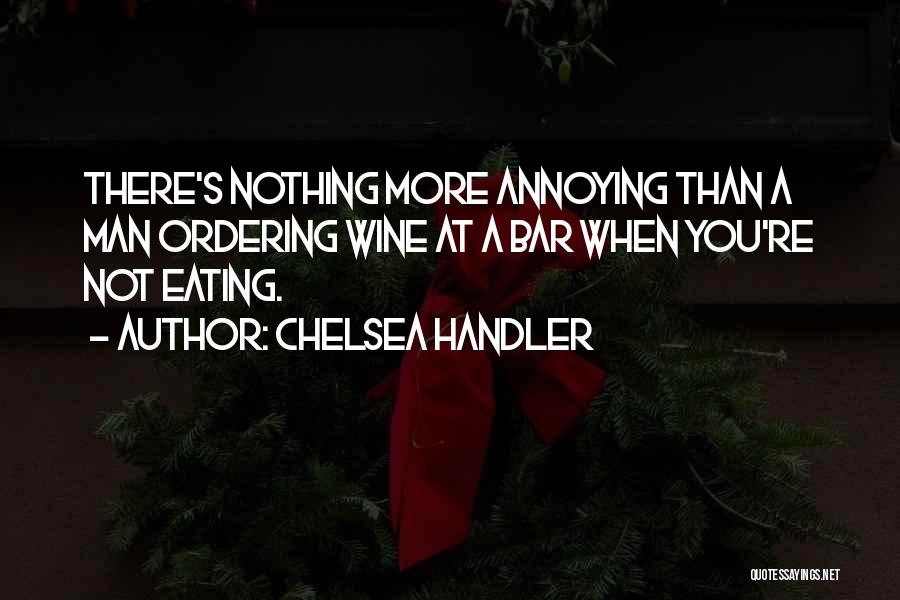 Ordering Quotes By Chelsea Handler