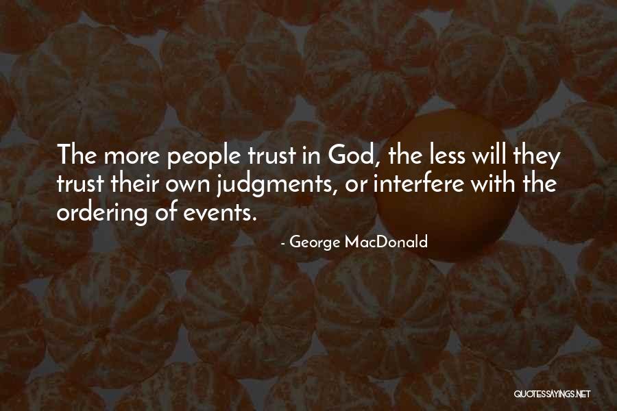 Ordering Quotes By George MacDonald