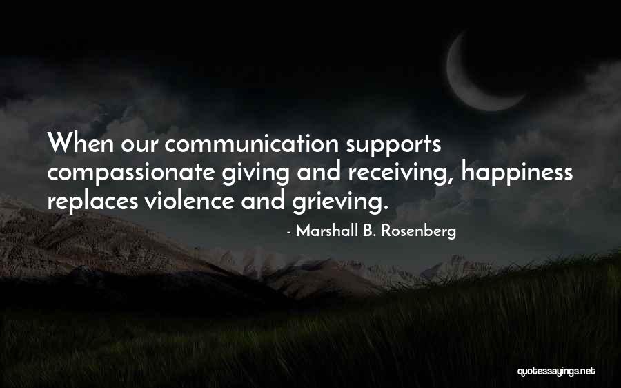 Orderlies Quotes By Marshall B. Rosenberg Orderlies Quotes By Marshall B. Rosenberg