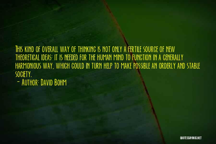 Orderly Quotes By David Bohm