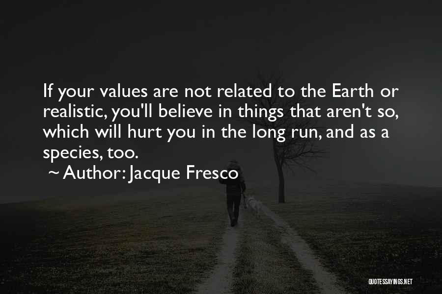 Ordinal Quotes By Jacque Fresco