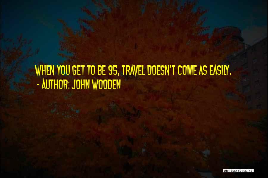 Ordinal Quotes By John Wooden
