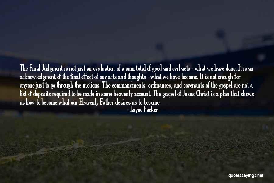 Ordinances And Covenants Quotes By Layne Packer Ordinances And Covenants Quotes By Layne Packer