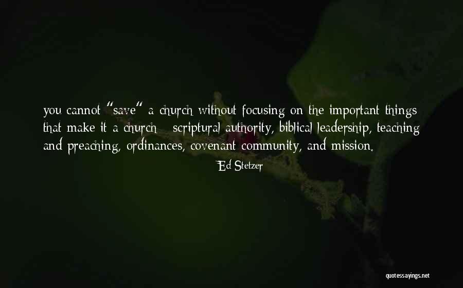 Ordinances Of The Church Quotes By Ed Stetzer Ordinances Of The Church Quotes By Ed Stetzer