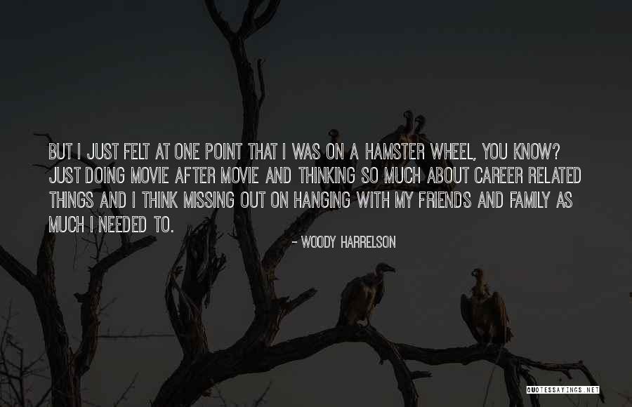 Ordinario Da Quotes By Woody Harrelson Ordinario Da Quotes By Woody Harrelson