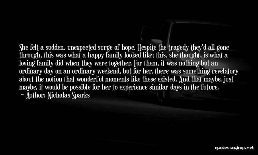 Ordinary Days Quotes By Nicholas Sparks