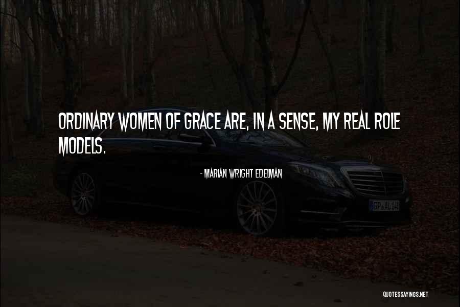Ordinary Grace Quotes By Marian Wright Edelman Ordinary Grace Quotes By Marian Wright Edelman