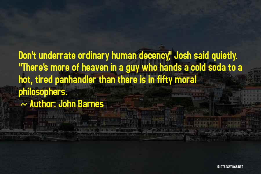 Ordinary Guy Quotes By John Barnes