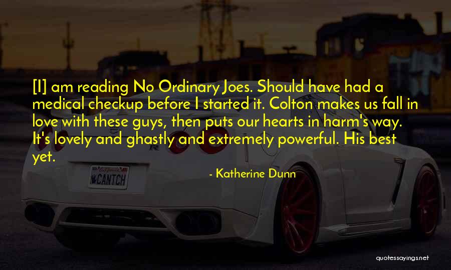 Ordinary Guys Quotes By Katherine Dunn