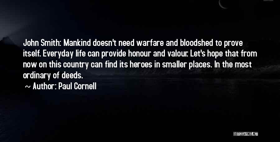 Ordinary Heroes Quotes By Paul Cornell