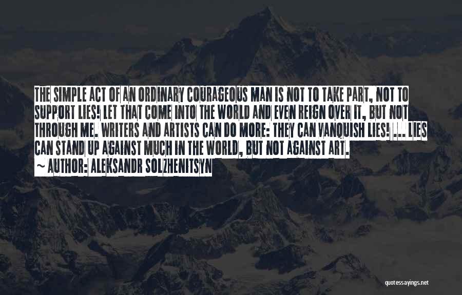 Ordinary Man Quotes By Aleksandr Solzhenitsyn