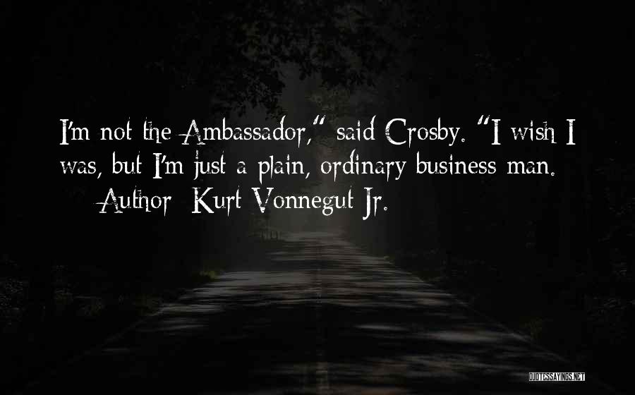 Ordinary Man Quotes By Kurt Vonnegut Jr.