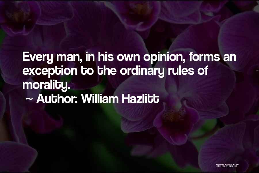 Ordinary Man Quotes By William Hazlitt