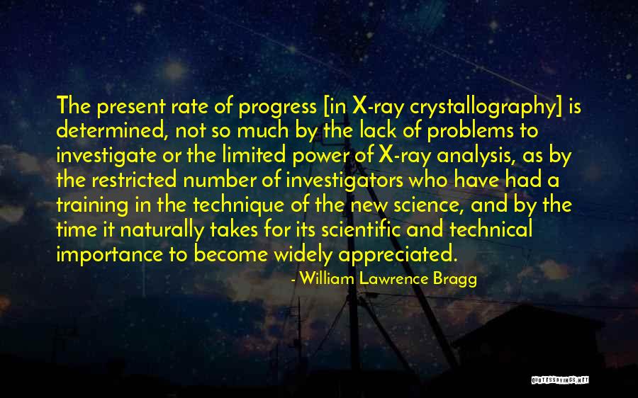Ordinary Men Christopher Browning Quotes By William Lawrence Bragg Ordinary Men Christopher Browning Quotes By William Lawrence Bragg