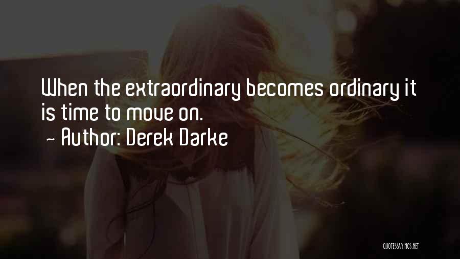 Ordinary Time Quotes By Derek Darke