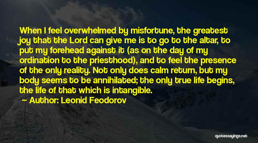 Ordination Day Quotes By Leonid Feodorov