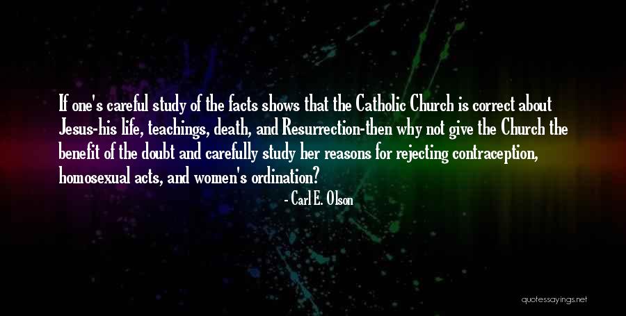 Ordination Quotes By Carl E. Olson