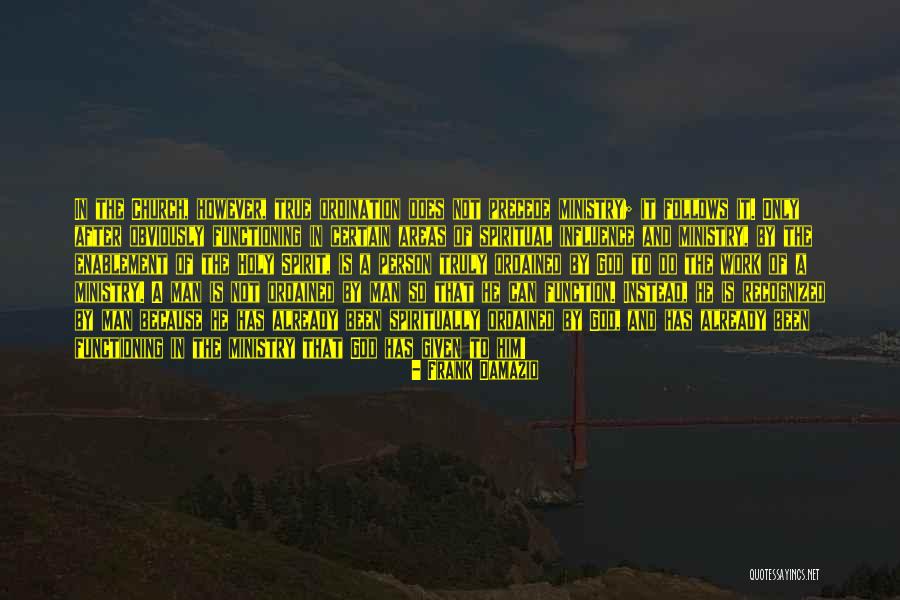 Ordination Quotes By Frank Damazio Ordination Quotes By Frank Damazio