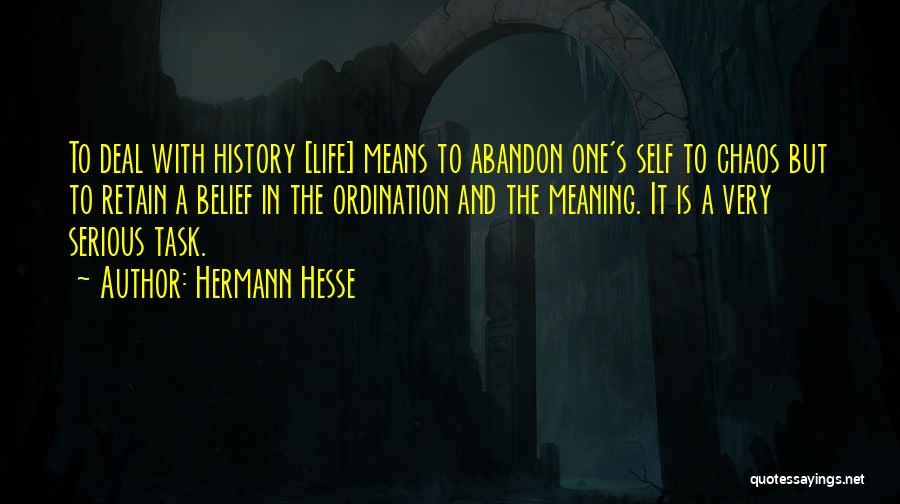 Ordination Quotes By Hermann Hesse