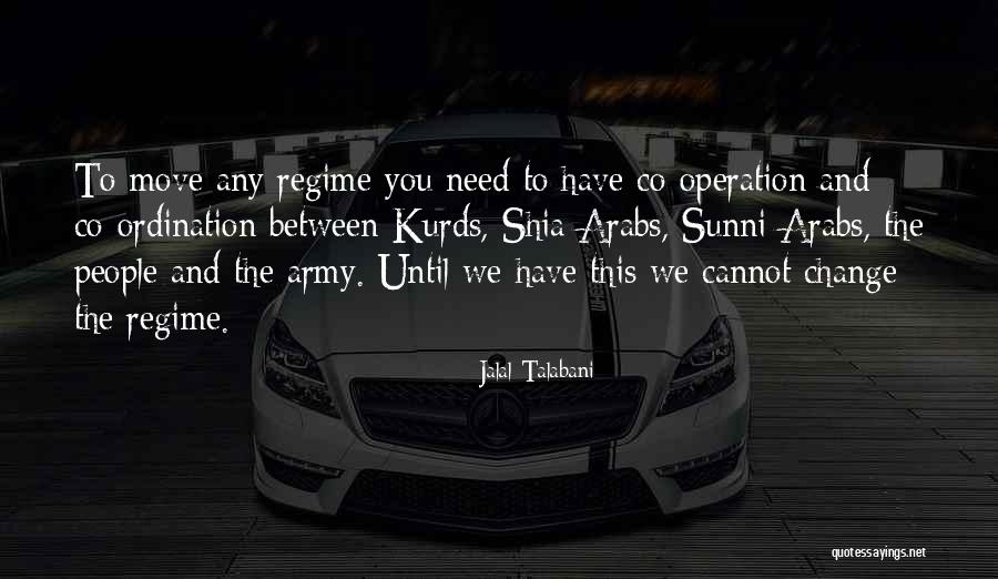 Ordination Quotes By Jalal Talabani Ordination Quotes By Jalal Talabani
