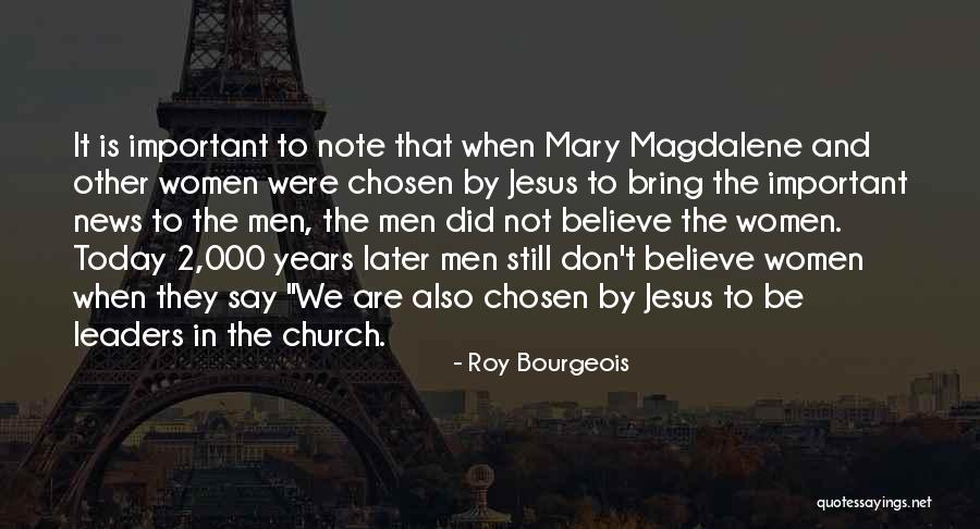 Ordination Quotes By Roy Bourgeois