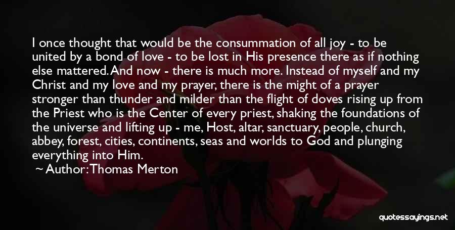 Ordination Quotes By Thomas Merton