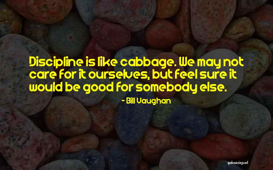 Ordnungszahlen Quotes By Bill Vaughan Ordnungszahlen Quotes By Bill Vaughan