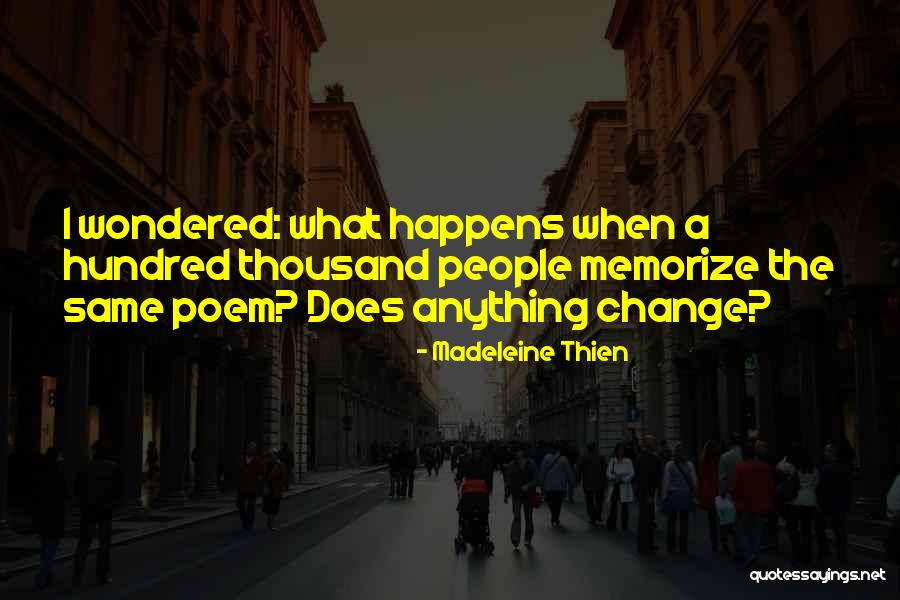 Ordonanta Quotes By Madeleine Thien Ordonanta Quotes By Madeleine Thien