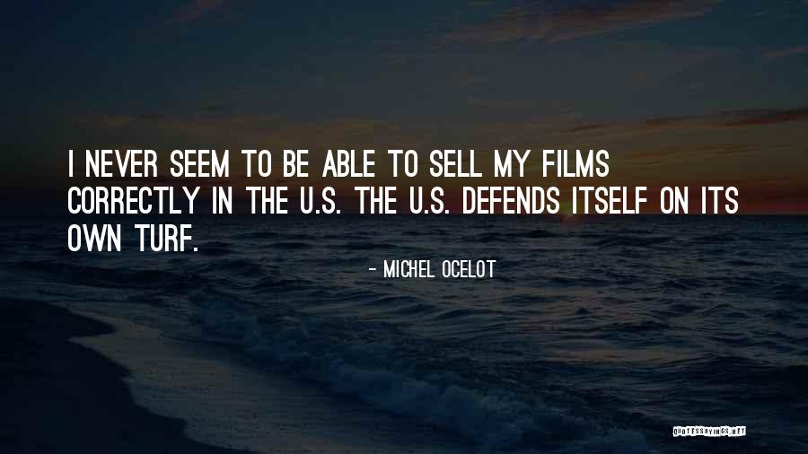 Ordway Quotes By Michel Ocelot Ordway Quotes By Michel Ocelot
