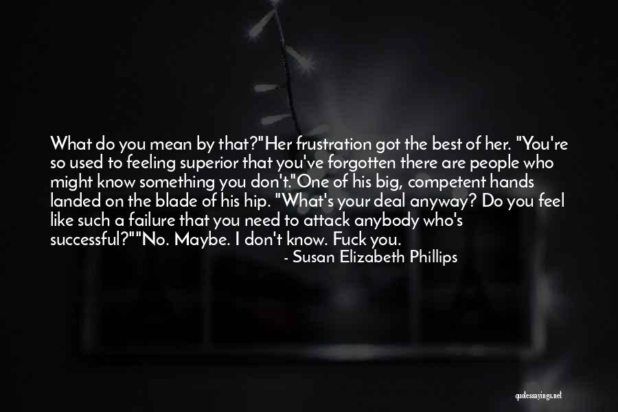 Ordzhonikidze Caucasus Quotes By Susan Elizabeth Phillips Ordzhonikidze Caucasus Quotes By Susan Elizabeth Phillips